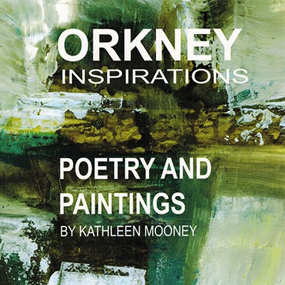 Orkney Inspirations - Kathleen Mooney