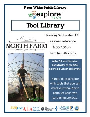 Explore Tech: Tool Library-MSU North Farm