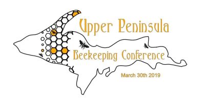 Upper Peninsula Beekeeping Conference