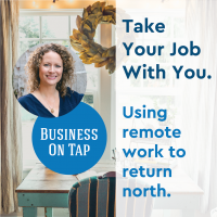 Business on Tap: Take Your Job With You