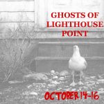 Ghosts of Lighthouse Point