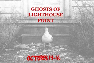 Ghosts of Lighthouse Point