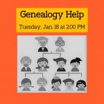 Genealogy Help - CANCELLED