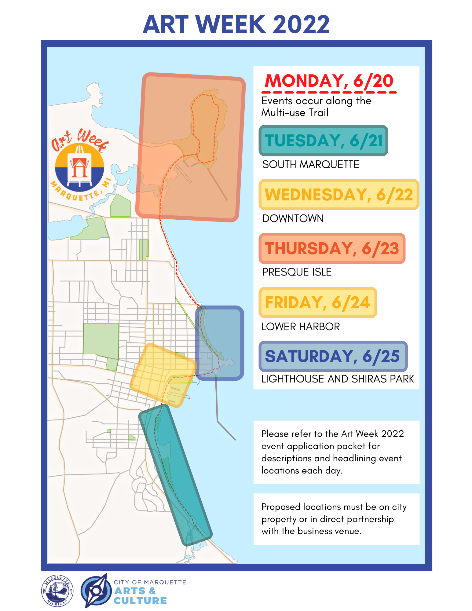 Art Week Map, Monday Entire Lakeshore, Tuesday south Marquette, Wednesday downtown, Thursday Presque Isle, Friday Lower Harbor, Saturday lighthouse to picnic rocks