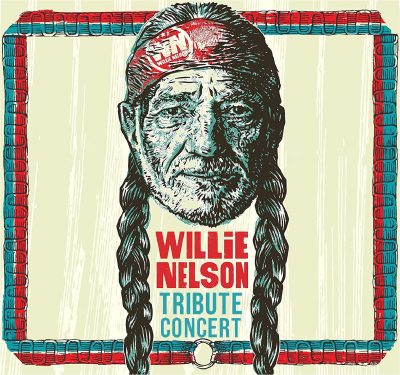 Roll Me Up and Smoke: Willie Nelson Tribute Concert