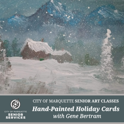 Senior Arts: Hand-Painted Holiday Cards with Gene Bertram