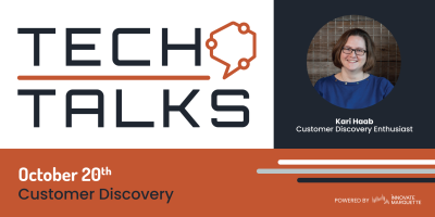 Tech Talks: Customer Discover