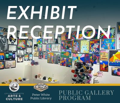 Public Gallery Program Reception - Student Art