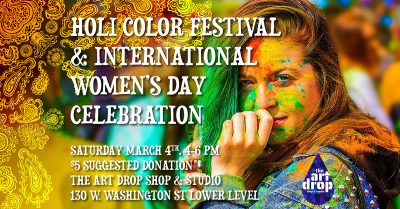 Holi Color Festival & International Women's Day Celebration