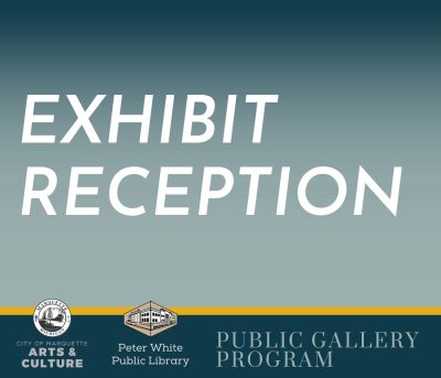 Public Gallery Program - June/July Exhibits Reception