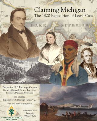 Claiming Michigan: The 1820 Expedition of Lewis Cass