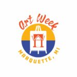 City of Marquette Art Week 2024