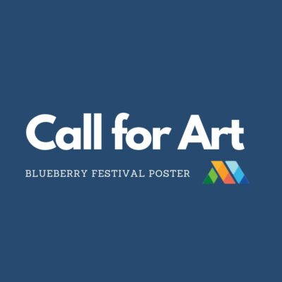 Call for Entries - Blueberry Festival Poster Contest