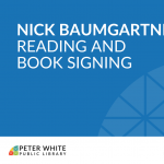 Nick Baumgartner Reading & Book Signing